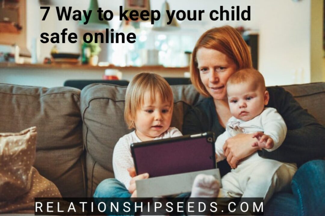 WAYS TO KEEP YOUR CHILD SAFE ONLINE