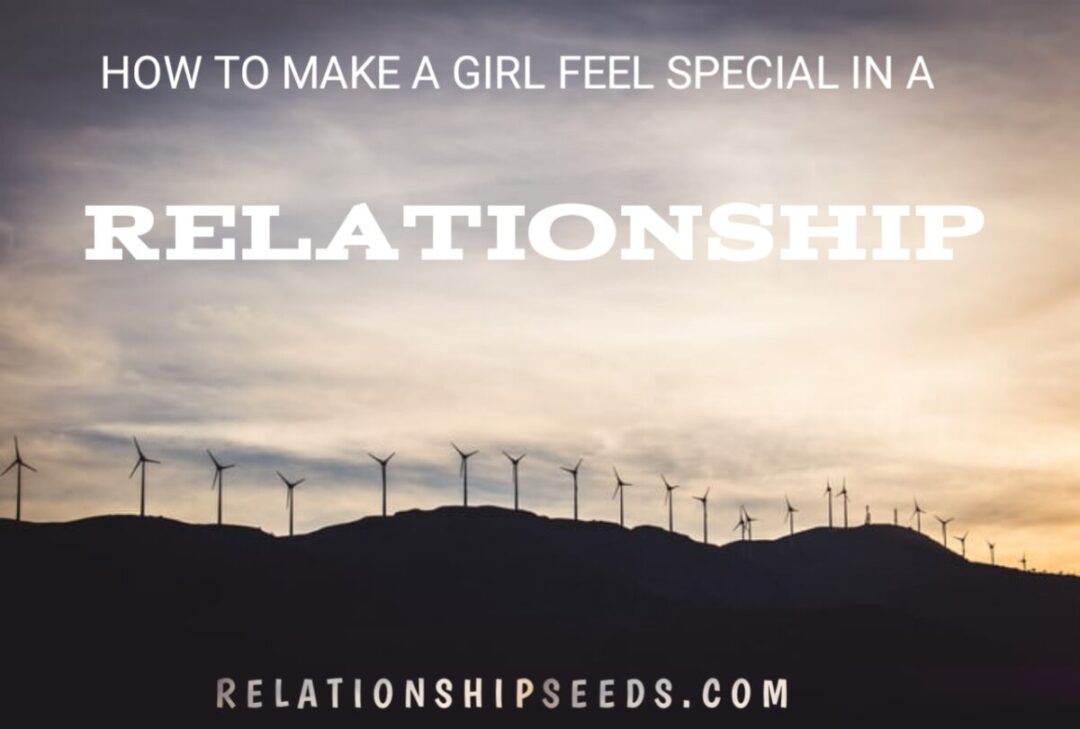 how to make a girl feel special in a relationship