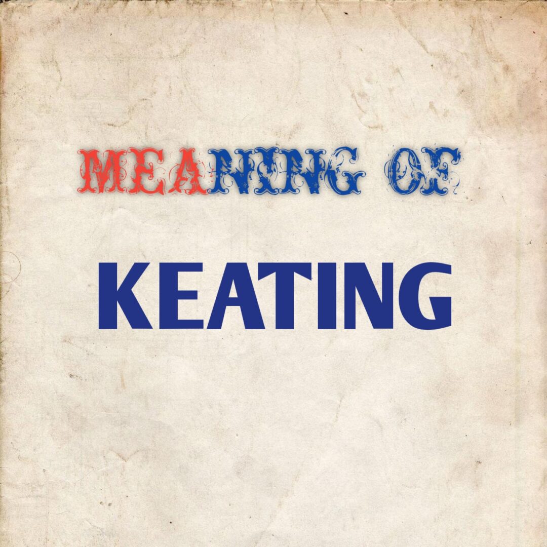 meaning of keating