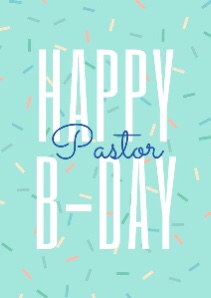 Happy bday pastor 3