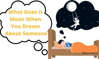 What Does It Mean To Dream About Someone?