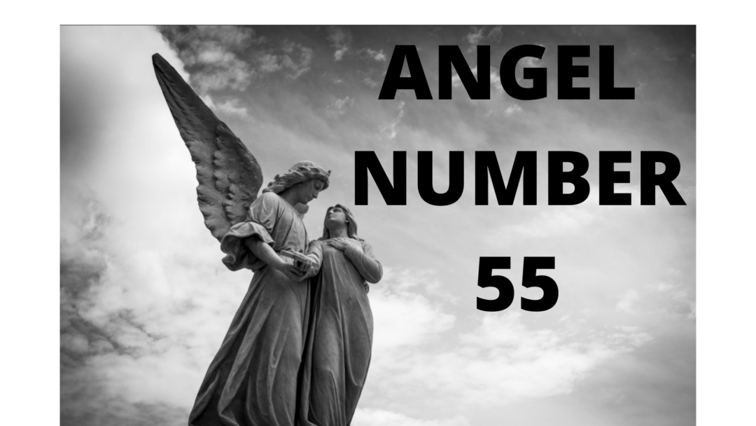 Angel Number 55