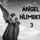 Angel Number 3 (Meaning and Symbolism)